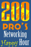 Details on 200 Pro's Networking Happy Hour