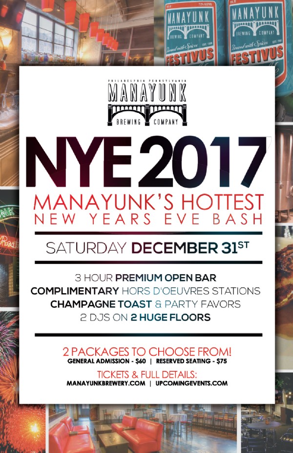 Details on NYE 2017 - Manayunk's Hottest New Years Eve Bash!
