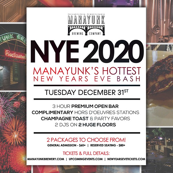 Details on NYE 2020 - Manayunk's Hottest New Year's Eve Bash!