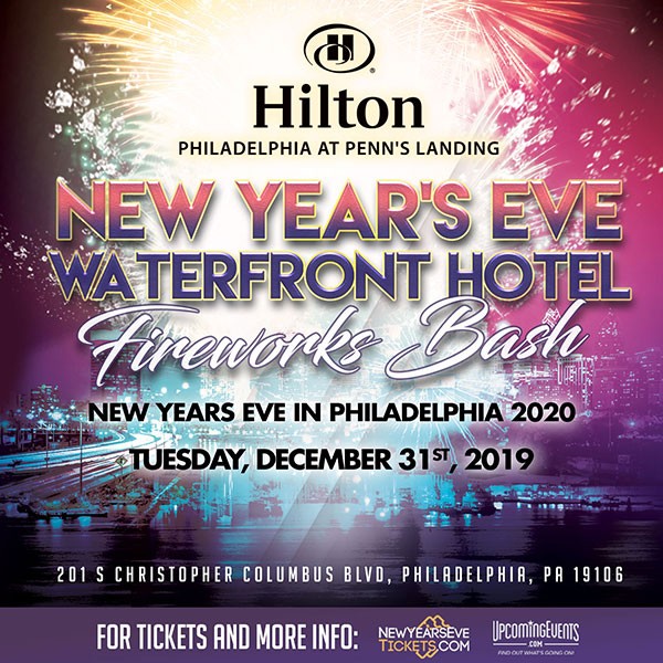 Details on New Year's Eve Fireworks Bash at the Hilton Penn's Landing